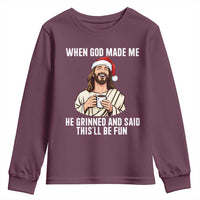 Funny Jesus Christian Christmas Youth Sweatshirt When God Made Me He Grinned And Said This Will Be Fun - Wonder Print Shop