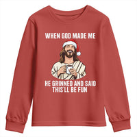 Funny Jesus Christian Christmas Youth Sweatshirt When God Made Me He Grinned And Said This Will Be Fun - Wonder Print Shop
