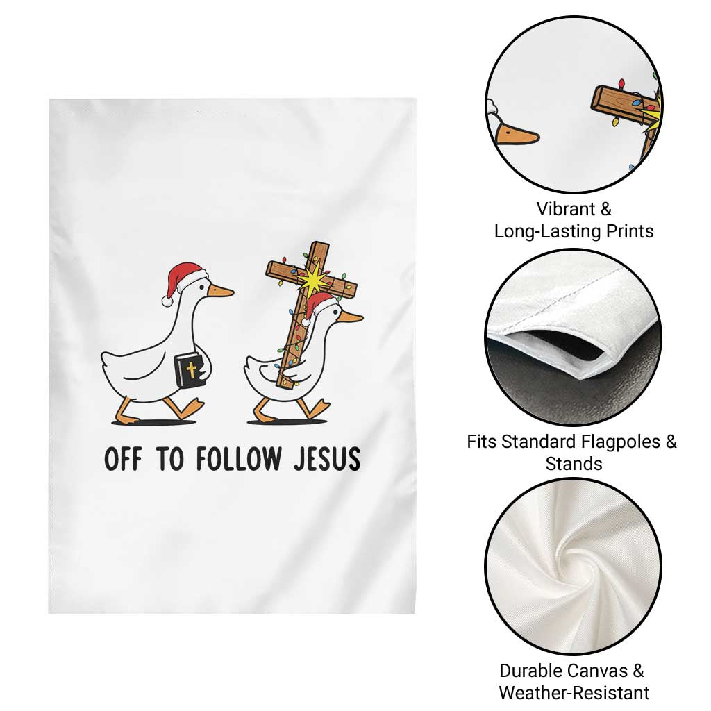 Christian Christmas Goose Garden Flag Off To Follow Jesus - Wonder Print Shop