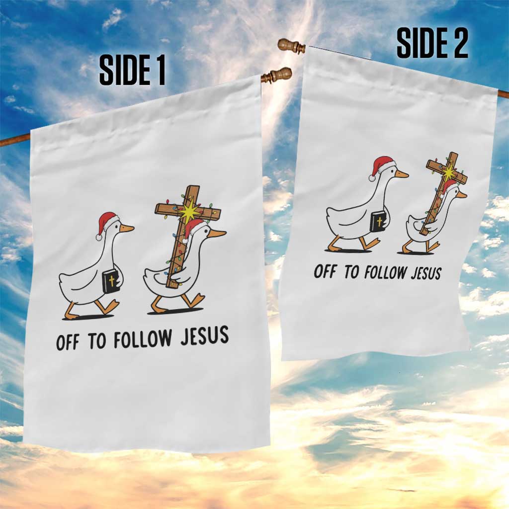 Christian Christmas Goose Garden Flag Off To Follow Jesus - Wonder Print Shop