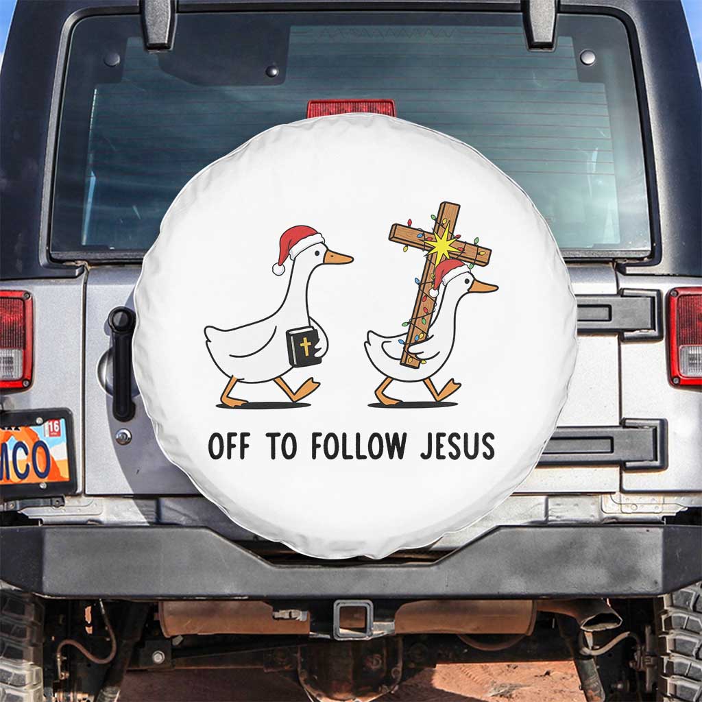 Christian Christmas Goose Spare Tire Cover Off To Follow Jesus - Wonder Print Shop