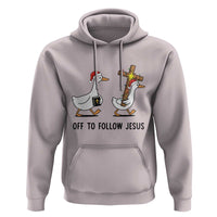 Christian Christmas Goose Hoodie Off To Follow Jesus - Wonder Print Shop