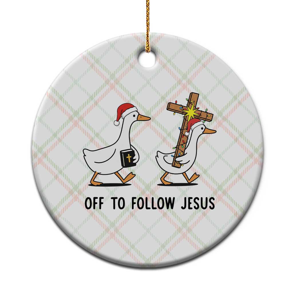 Christian Christmas Goose Ceramic Ornament Off To Follow Jesus - Wonder Print Shop