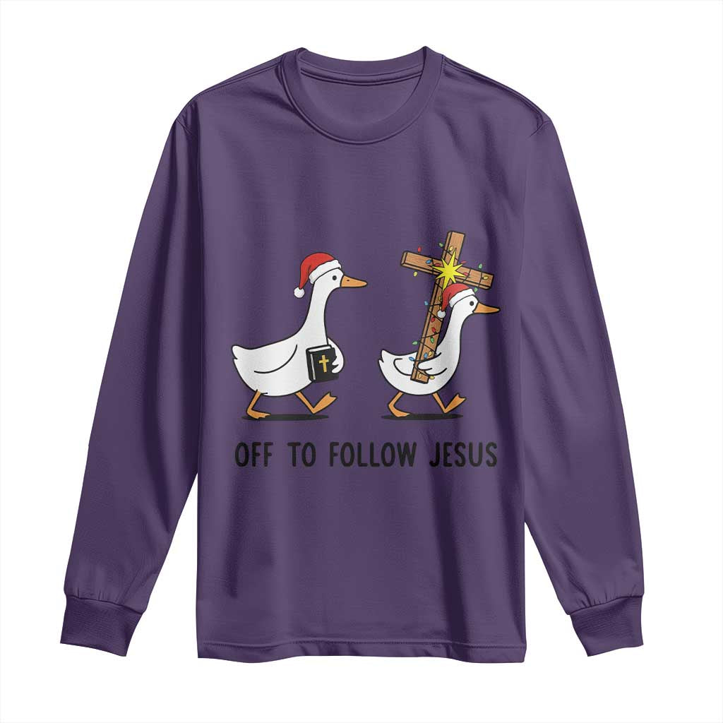Christian Christmas Goose Long Sleeve Shirt Off To Follow Jesus - Wonder Print Shop