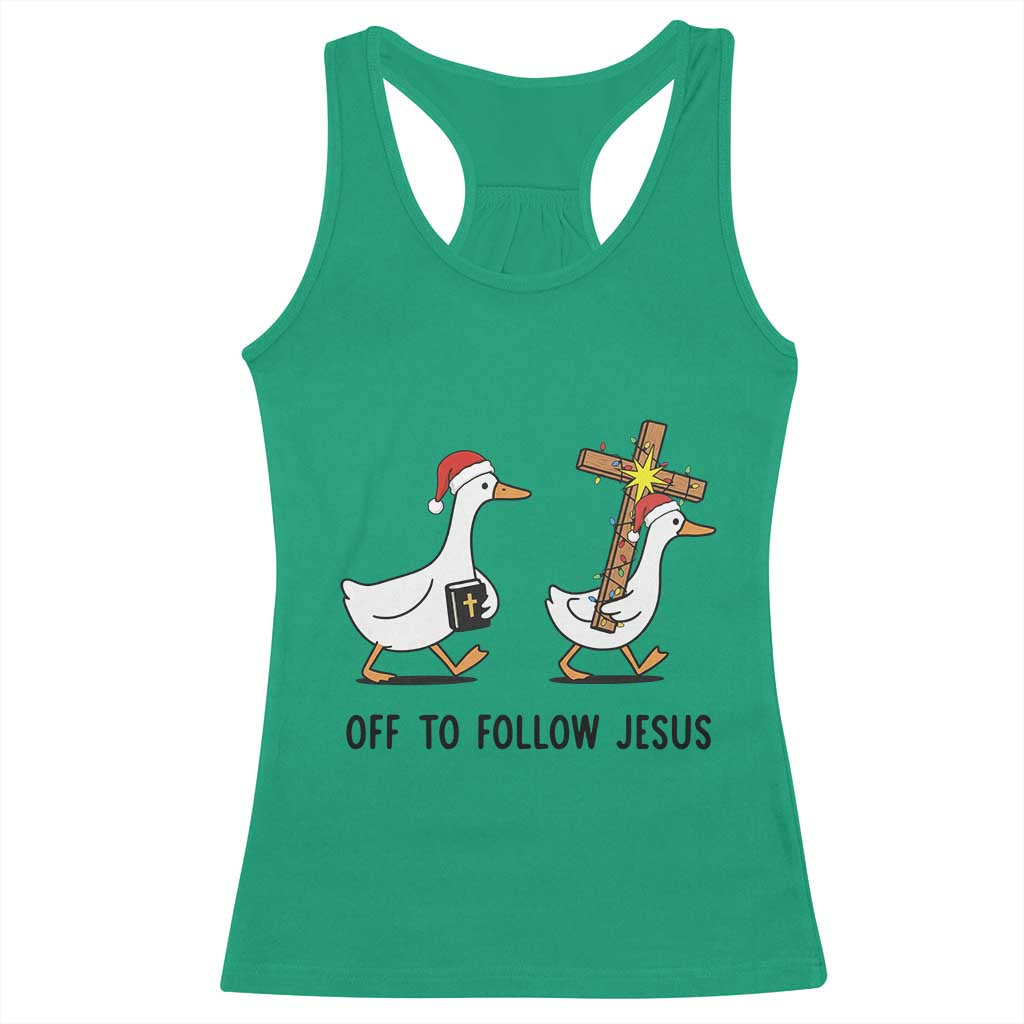 Christian Christmas Goose Racerback Tank Top Off To Follow Jesus - Wonder Print Shop