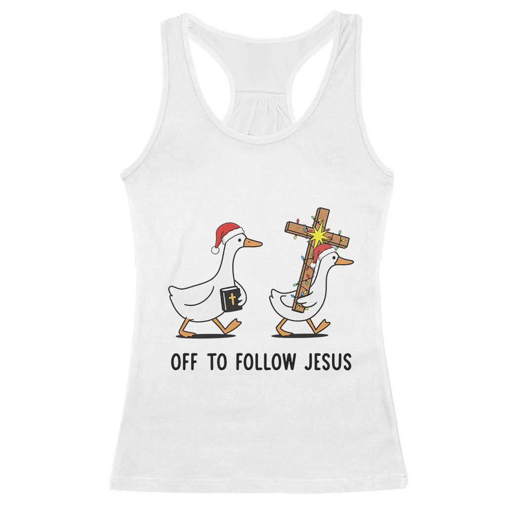 Christian Christmas Goose Racerback Tank Top Off To Follow Jesus - Wonder Print Shop