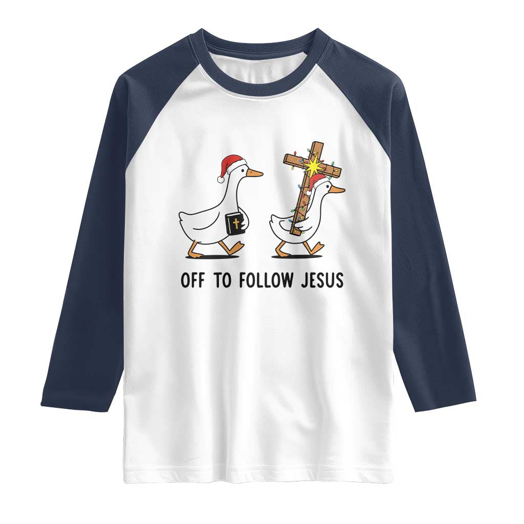 Christian Christmas Goose Raglan Shirt Off To Follow Jesus - Wonder Print Shop