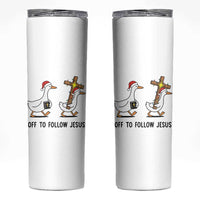 Christian Christmas Goose Skinny Tumbler Off To Follow Jesus - Wonder Print Shop