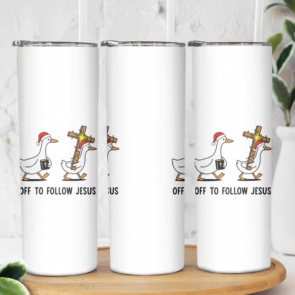 Christian Christmas Goose Skinny Tumbler Off To Follow Jesus - Wonder Print Shop