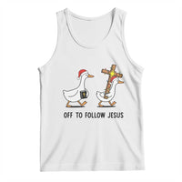 Christian Christmas Goose Tank Top Off To Follow Jesus - Wonder Print Shop
