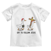 Christian Christmas Goose Toddler T Shirt Off To Follow Jesus - Wonder Print Shop
