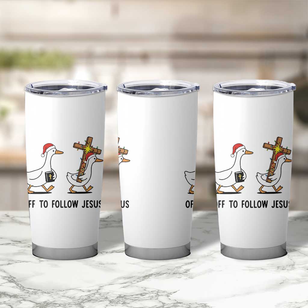 Christian Christmas Goose Tumbler Cup Off To Follow Jesus - Wonder Print Shop