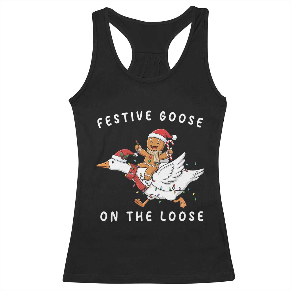 Festive Goose On The Loose Christmas Racerback Tank Top Funny Goose Gingerbread Xmas - undefined