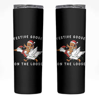 Festive Goose On The Loose Christmas Skinny Tumbler Funny Goose Gingerbread Xmas - Wonder Print Shop