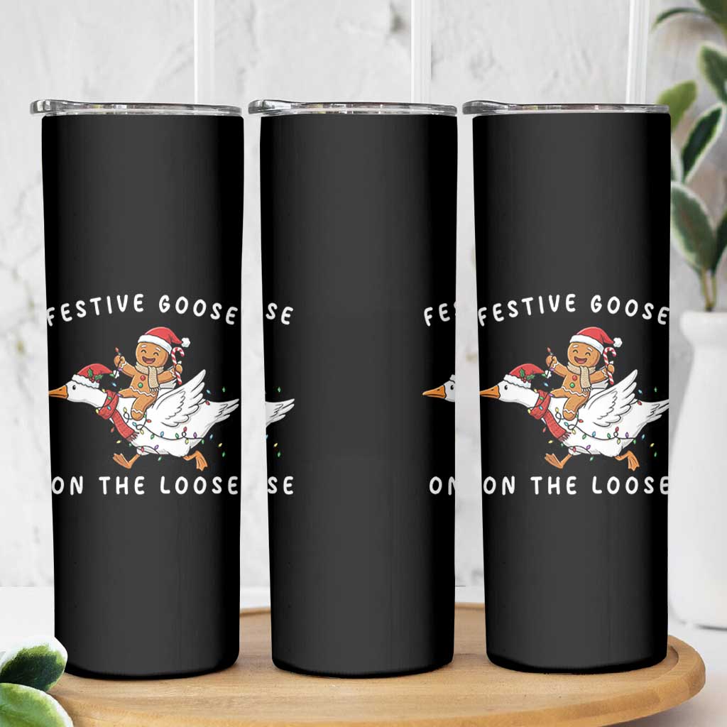 Festive Goose On The Loose Christmas Skinny Tumbler Funny Goose Gingerbread Xmas - Wonder Print Shop