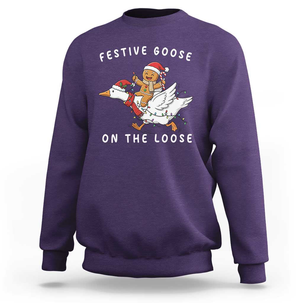 Festive Goose On The Loose Christmas Sweatshirt Funny Goose Gingerbread Xmas - Wonder Print Shop