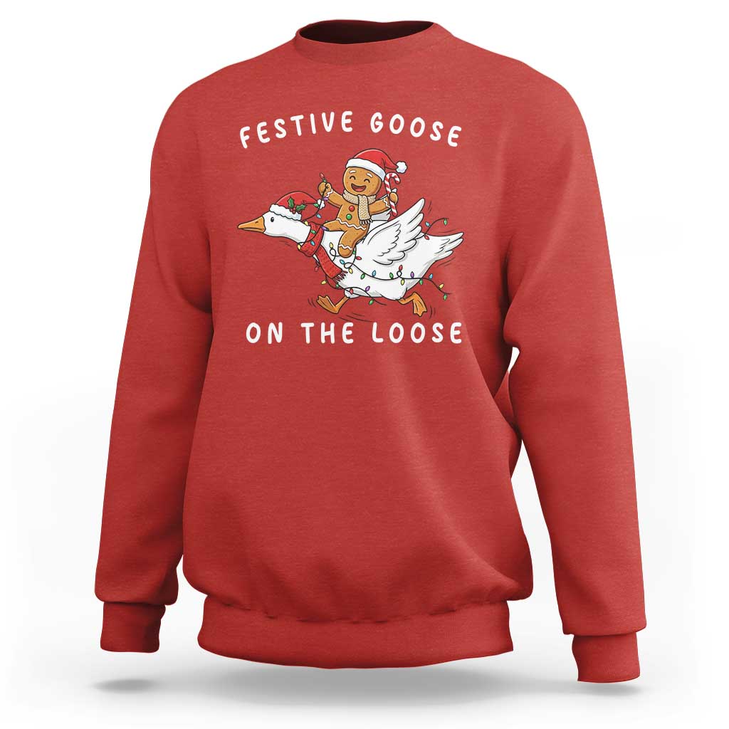 Festive Goose On The Loose Christmas Sweatshirt Funny Goose Gingerbread Xmas - Wonder Print Shop