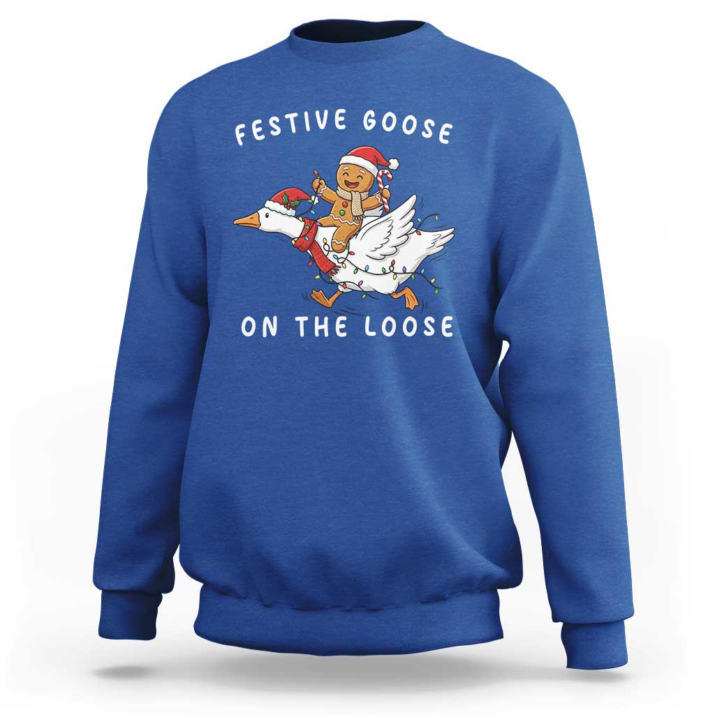 Festive Goose On The Loose Christmas Sweatshirt Funny Goose Gingerbread Xmas - Wonder Print Shop