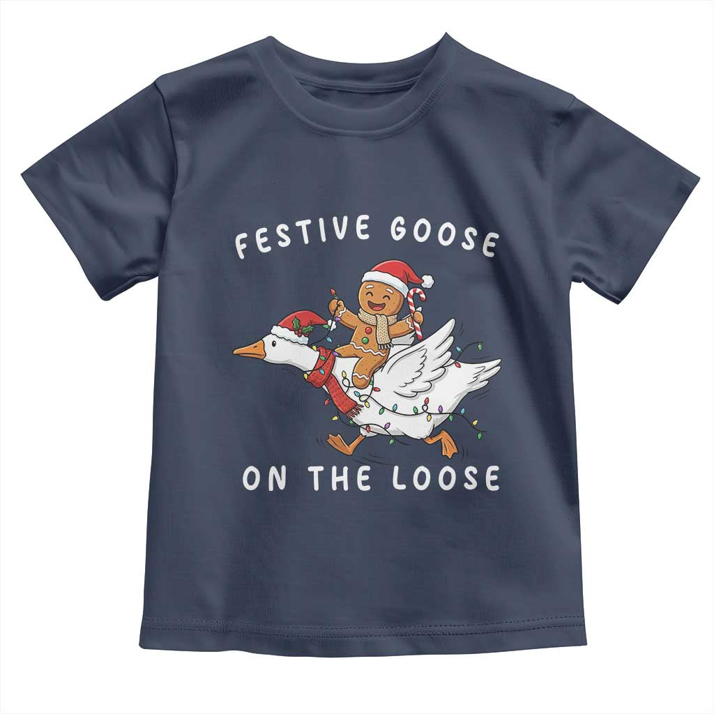 Festive Goose On The Loose Christmas Toddler T Shirt Funny Goose Gingerbread Xmas - Wonder Print Shop