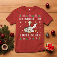 Funny Silly Goose Christmas T Shirt Overstimulated But Festive - Wonder Print Shop