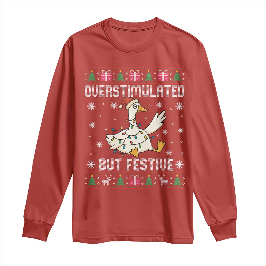 Funny Silly Goose Christmas Long Sleeve Shirt Overstimulated But Festive - Wonder Print Shop