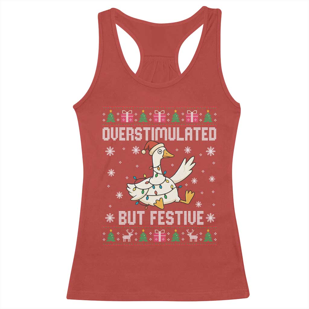 Funny Silly Goose Christmas Racerback Tank Top Overstimulated But Festive - Wonder Print Shop