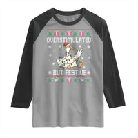 Funny Silly Goose Christmas Raglan Shirt Overstimulated But Festive - Wonder Print Shop