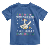 Funny Silly Goose Christmas Toddler T Shirt Overstimulated But Festive - Wonder Print Shop