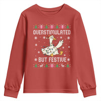Funny Silly Goose Christmas Youth Sweatshirt Overstimulated But Festive - Wonder Print Shop