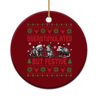 Possum Christmas Ceramic Ornament Funny Overstimulated But Festive - Wonder Print Shop