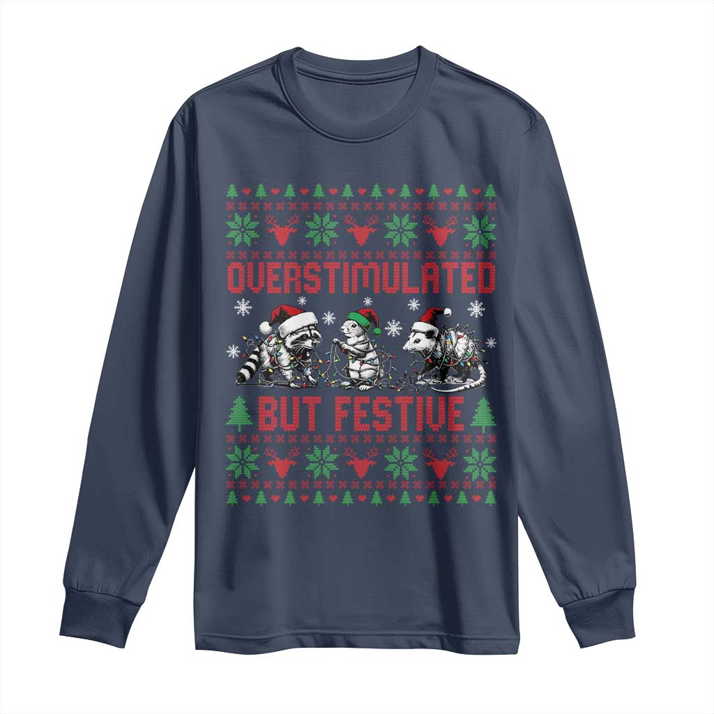 Possum Christmas Long Sleeve Shirt Funny Overstimulated But Festive - Wonder Print Shop