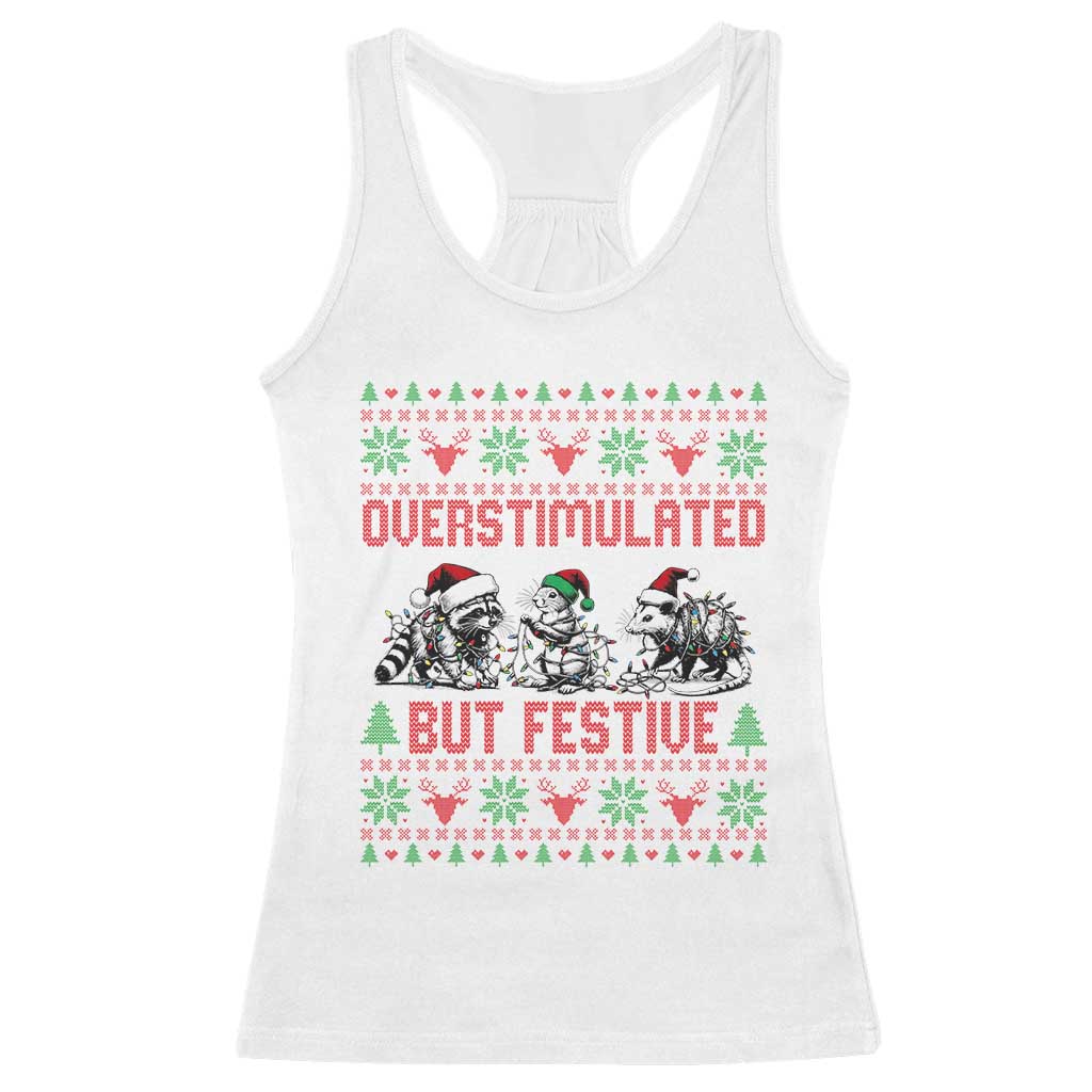 Possum Christmas Racerback Tank Top Funny Overstimulated But Festive - Wonder Print Shop