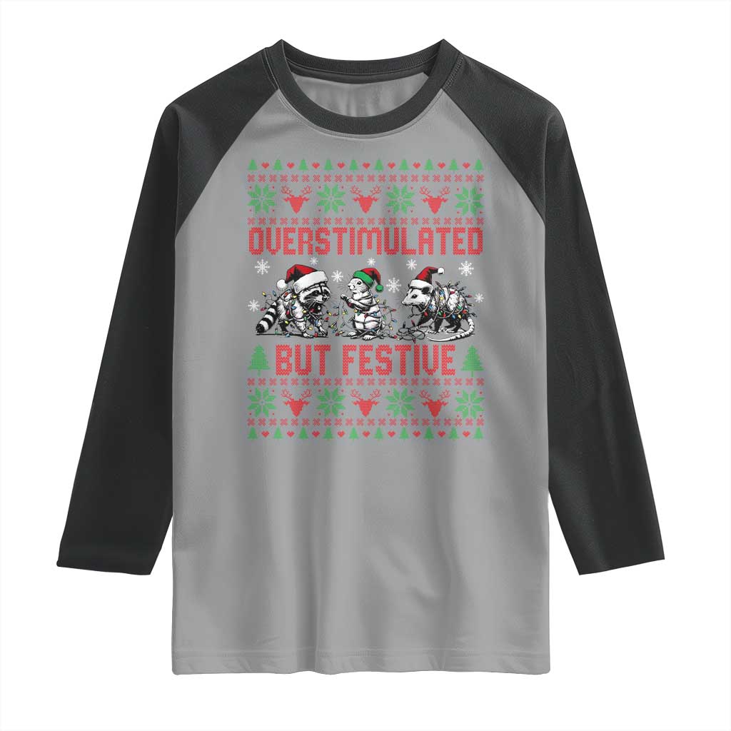 Possum Christmas Raglan Shirt Funny Overstimulated But Festive - Wonder Print Shop