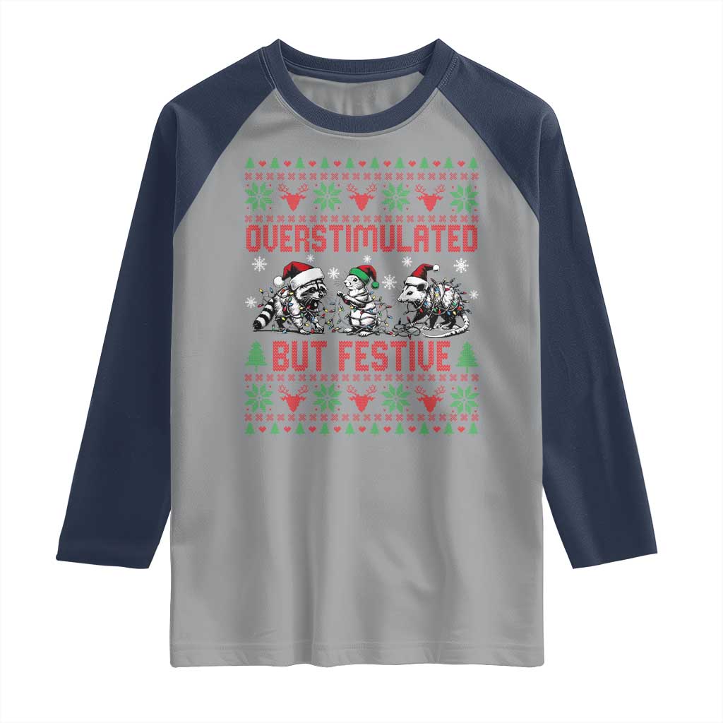 Possum Christmas Raglan Shirt Funny Overstimulated But Festive - Wonder Print Shop