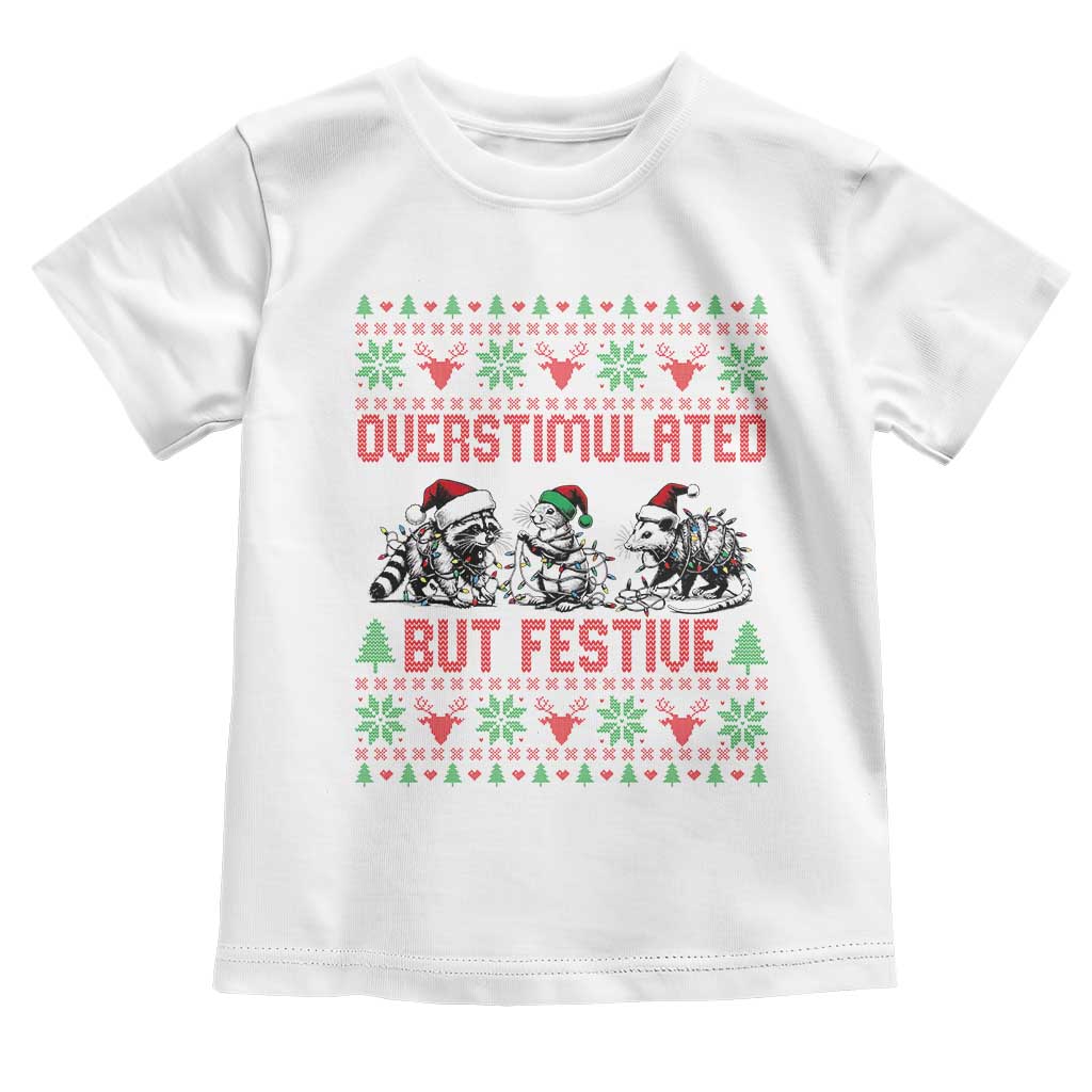 Possum Christmas Toddler T Shirt Funny Overstimulated But Festive - Wonder Print Shop