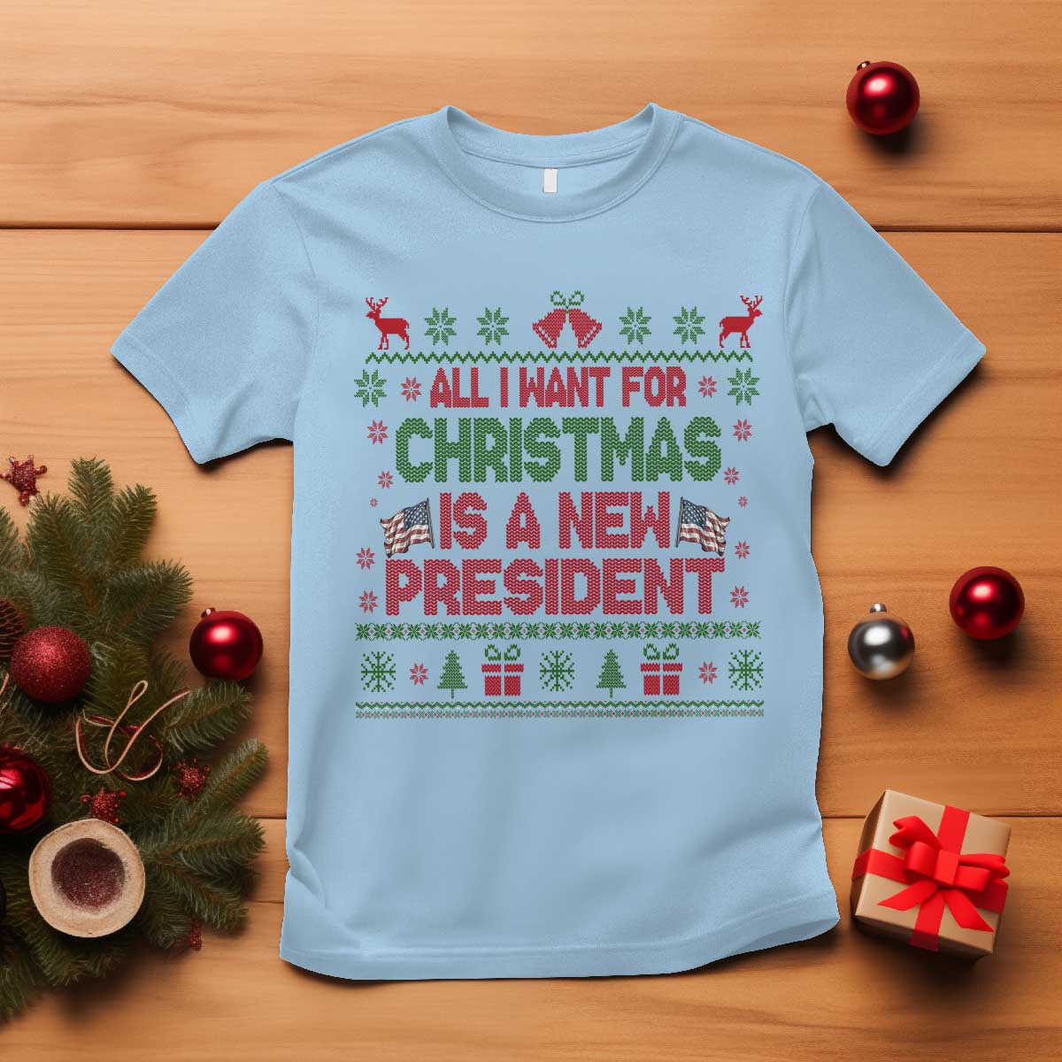 All I Want For Christmas Is A New President T Shirt Funny Democrat Christmas - Wonder Print Shop