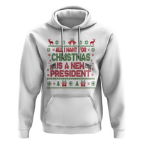 All I Want For Christmas Is A New President Hoodie Funny Democrat Christmas - Wonder Print Shop