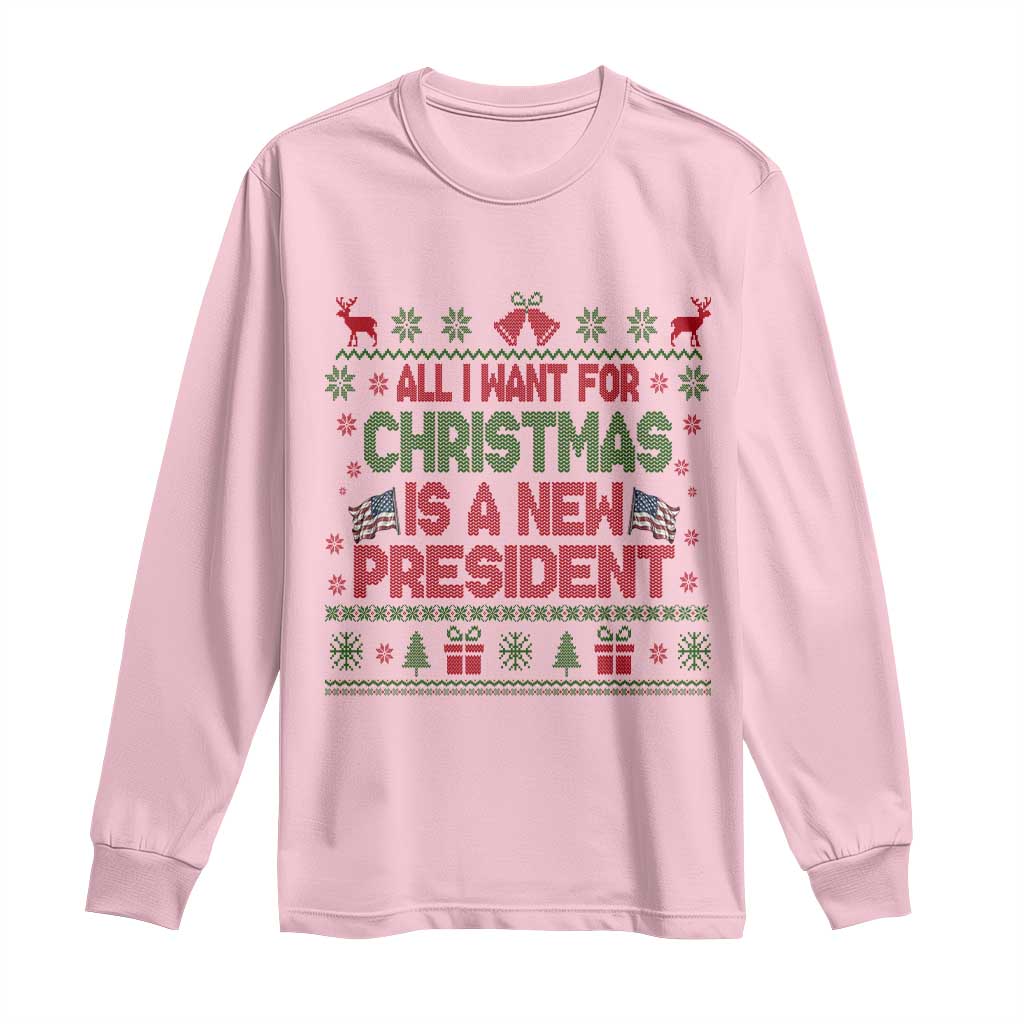 All I Want For Christmas Is A New President Long Sleeve Shirt Funny Democrat Christmas - Wonder Print Shop