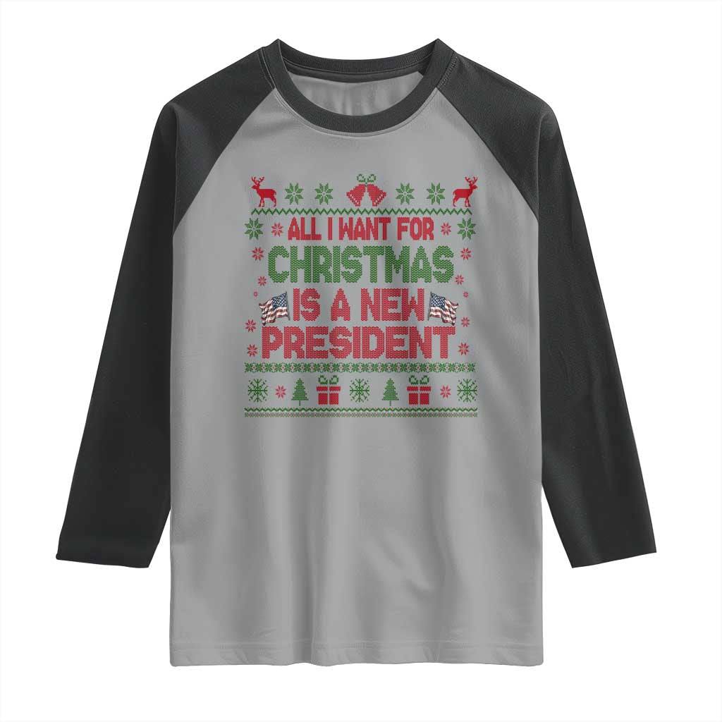 All I Want For Christmas Is A New President Raglan Shirt Funny Democrat Christmas - Wonder Print Shop