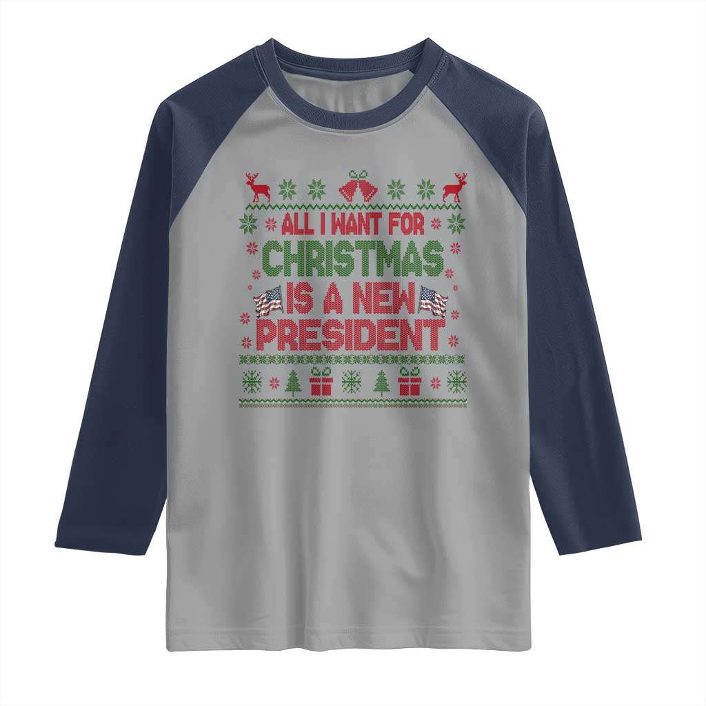 All I Want For Christmas Is A New President Raglan Shirt Funny Democrat Christmas - Wonder Print Shop