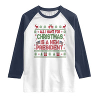 All I Want For Christmas Is A New President Raglan Shirt Funny Democrat Christmas - Wonder Print Shop