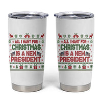 All I Want For Christmas Is A New President Tumbler Cup Funny Democrat Christmas - Wonder Print Shop