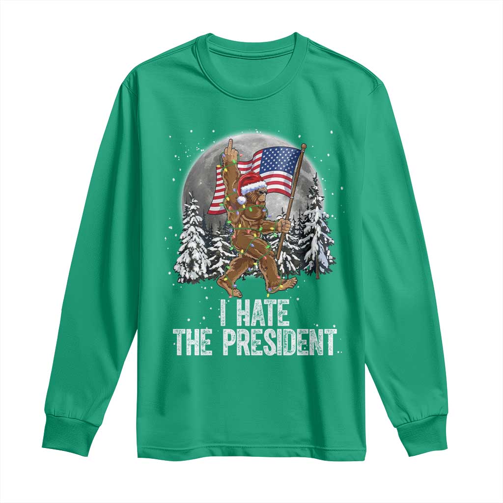Funny Bigfoot Christmas Political Meme Long Sleeve Shirt I Hate The President - Wonder Print Shop