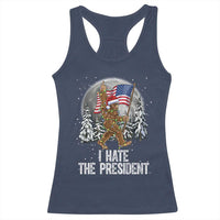 Funny Bigfoot Christmas Political Meme Racerback Tank Top I Hate The President - Wonder Print Shop