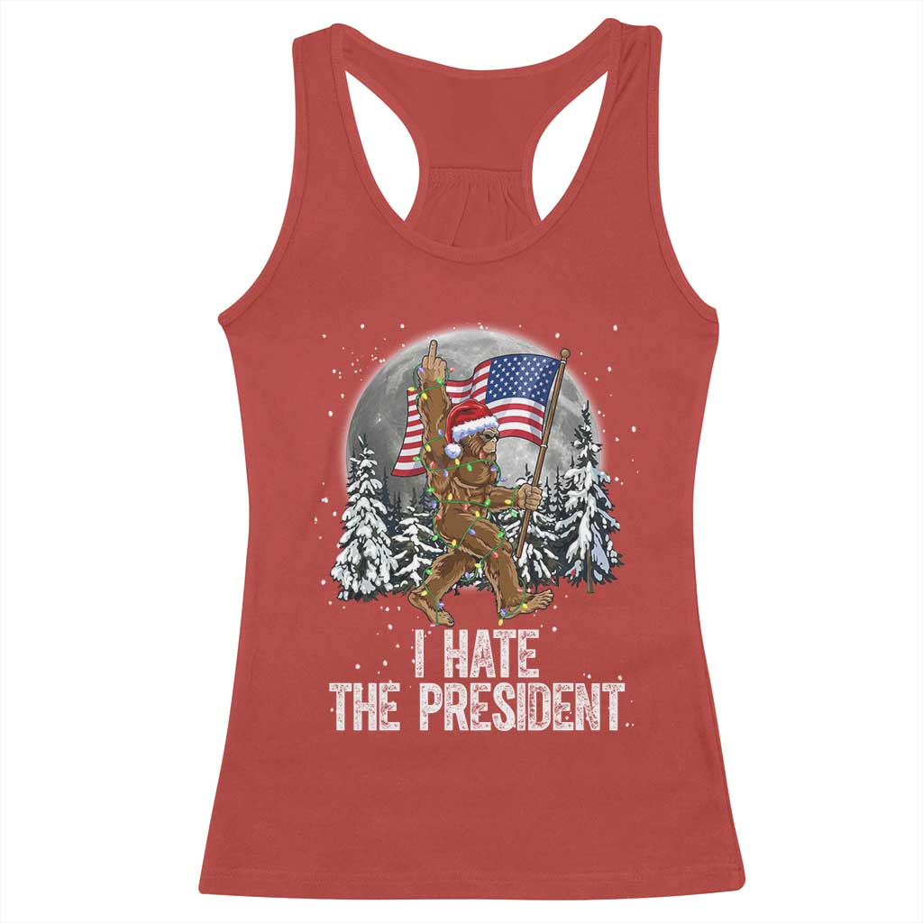 Funny Bigfoot Christmas Political Meme Racerback Tank Top I Hate The President - Wonder Print Shop