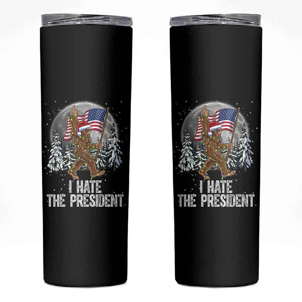 Funny Bigfoot Christmas Political Meme Skinny Tumbler I Hate The President - Wonder Print Shop