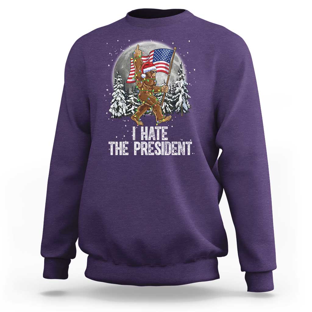 Funny Bigfoot Christmas Political Meme Sweatshirt I Hate The President - Wonder Print Shop