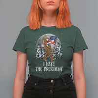 Funny Bigfoot Christmas Political Meme T Shirt For Women I Hate The President - Wonder Print Shop