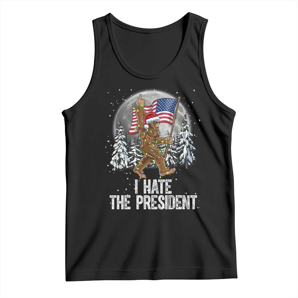 Funny Bigfoot Christmas Political Meme Tank Top I Hate The President - Wonder Print Shop