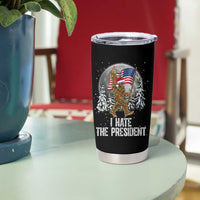 Funny Bigfoot Christmas Political Meme Tumbler Cup I Hate The President - Wonder Print Shop